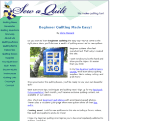 gogreennaturally.net: Beginner Quilting Lessons
Beginner quilting made easy!  Discover a wealth of information for the  beginner quilter.  Learn quilting  basics, watch quilting videos, chat with other new quilters. Plus a lot more!