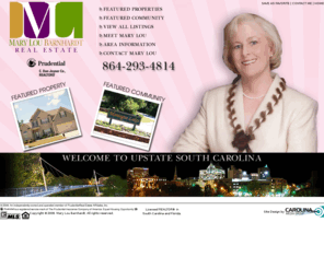 marylousold.com: Mary Lou Barnhardt Real Estate
Mary Lou Barnhardt of Prudential C Dan Joyner Realtors provides real estate services for home buyers and home sellers in Greenville, Easley, Powdersville, and Upstate South Carolina real estate. 