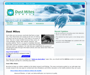 dust-mites.org: Dust Mites
Dust Mites is the #1 resource for dust mite articles, news, info, and tips.