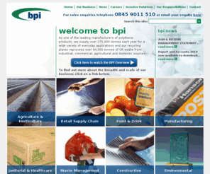 jewelflow.com: BPI Polythene
<p> As one of the leading manufacturers of polythene products, we supply over 275,000 tonnes each year for a wide variety of everyday applications and our recycling plants reprocess over 64,000 tonnes of UK waste from industrial, commercial, agricultural and domestic sources. <b> <br /> 
</b> </p> 