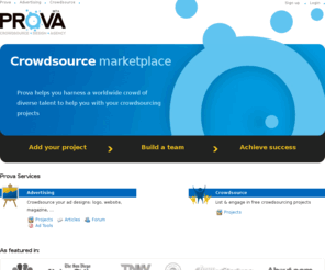 prova.com: The world's best, willing to Prove it with Prova | Crowdsource Agency
Crowdsource your design needs with Prova's community of the best designers in the world. Hold a contest and pick the best design from 100+ entries.