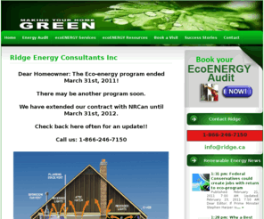 ridge.ca: Ridge Energy Consultants Inc - Home Energy Audits and Solutions
Ridge Energy Consultants delivers Natural Resource Canada’s residential efficiency assessment service to residential homes including detached, semi-detached and low-rise multi-unit buildings.