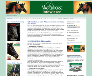 masterhorse-infowissen.de: Home | MASTERHORSE infowissen - Alles über Pferdefütterung, Pferdehaltung und mehr ...
Masterhorse infoWISSEN - Die Pferdefuttterexperten - Pferdefutter-Beratung, Alles über Pferde, Fütterung und Haltung