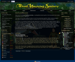 deadhalflingsociety.com: Home : Dead Halfling Society - Vulak'Aerr - Everquest - Guild Launch Guild Hosting
 Index for the Guild website for Dead Halfling Society on the Vulak'Aerr server of Everquest with dkp, forums and more!