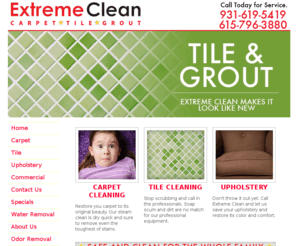 extremecleantn.com: Mufreesboro, TN Carpet Cleaning - Extreme Clean
Extreme Clean provides carpet, tile, and upholstery cleaning to Murfreesboro, TN and surrounding areas.