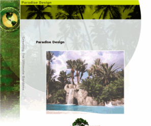 paradisedesign.com: Paradise Design
Paradise Design is a National Award Winning landscape architecture firm located in Florida. We design exotic tropical gardens for exclusive private estates and select resorts throughout the tropics. 