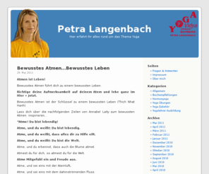 petra-langenbach.de: Petra Langenbach
In dem Blog von Yogalehrerin Petra Langenbach finden Sie alles rund um das Thema Yoga und Ihrem Yoga Vidya Zentrum in Bamberg.