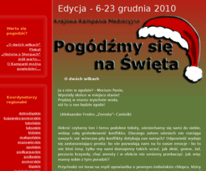 pogodzmysie.pl: Pogodzmy sie na Swieta
Strona Krajowej Kampanii Mediacyjnej
