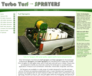 treesprayers.com: Turf Sprayers
Turf Sprayers including Lawn Sprayers, Weed Sprayers, Chemical Sprayers, Herbicide Sprayers, Fertilizer Sprayers and Compost Tea Sprayers from Turbo Turf Sprayers.