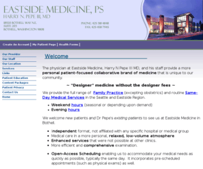 eastsidemedicine.net: Eastside Medicine, PS
Harry Pepe III MD, a solo Family Medicine physician in Bothell, WA.  Dr Pepe offers Family Practice and Same-Day medical care services for the treatment of minor acute, chronic illnesses, minor injuries and opioid addiction.