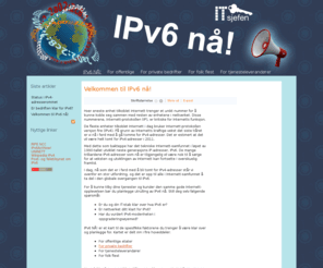 ipv6naa.com: IPV6 nå! - ITsjefen as i Trondheim
IPv6 NÅ! Nettsted for informasjon om IPv6-migrering i Norge