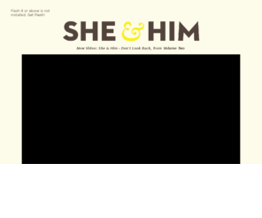 sheandhim.net: She & Him
She & Him are Zooey Deschanel & M. Ward