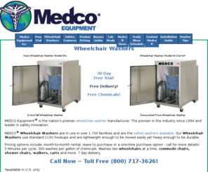 cartwasher.com: Wheelchair washers by MEDCO Equipment
Wheelchair washers and durable medical equipment washers manufactured by MEDCO Equipment, Inc., medcoequipment.com