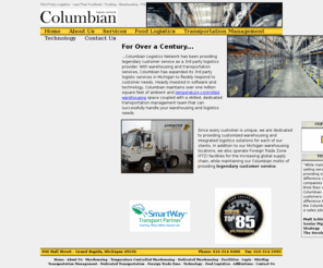 columbian.us: Warehousing Michigan - Third (3rd) Party Logistics - Michigan Warehousing & Distribution Provider
Columbian has Grand Rapids and Detroit warehouse facilities. In Our distribution facilities near Detroit, Michigan offer warehousing, handling and storage services.