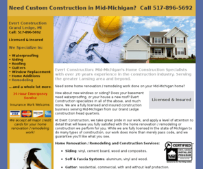 evertcustomconstruction.com: Evert Construction: Serving Mid-Michigan's Home Remodeling / Construction Needs
Evert Custom construction is the homepage for top builder and remodelling business owner, Ray Evert.