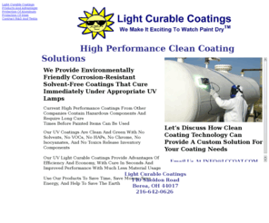 uvlightcurable.com: Light Curable Coatings Home Page
Light Curable Coatings Provides High Performance Solvent-Free Coatings With Immediate Cure Under Appropriate UV Lamps