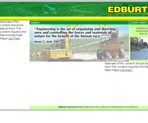 edburtoncontractors.com: Edburton Contractors Ltd (ECL) - Highways and Civil Engineering
Sussex based, Local Authority approved. Specialising in road construction, driveways, drainage, paving, driveways and all other highways work.