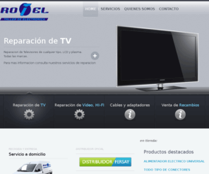 electronicarotel.com: Electrónica Rotel
Reparación de electrónica de TV, video, HI-FI. Distribuidor Fersay Zaragoza