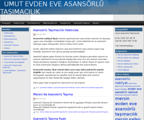 mersinevdeneveasansorlutasimacilik.com: Mersin Umut Evden Eve Asansörlü Taşımacılık - 0324 337 08 78 - asansörlü taşımacılığın tek adresi...
Asansörlü Taşıma fiyatı, Mersin'de Taşıma, Umut Evden Eve Nakliyat, Taşımacılık Hakkında, Nakliyat -