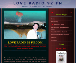 loveradio92fn.com: LOVE RADIO 92 FN
Love Radio 92 fn, a spiritual connection network where you can find free archived shows, inspiration, comedy, and alternative music.