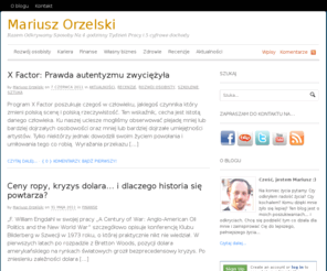 mariuszorzelski.com: Mariusz Orzelski | ŻYĆ - KOCHAĆ - TWORZYĆ >> Dochodowa synergia pasji, rozwoju osobistego i przedsiębiorczości
