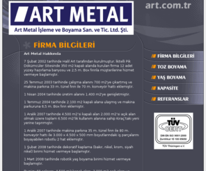 metalboyama.com: Art Metal | Firma Bilgileri
Art Metal providing preapare surface and powder coating services.