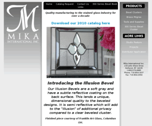 mikaintl.com: Mika International Inc. - specializing in stained glass, stained glass supplies, and more
Mika International — Quality manufacturing to the stained glass industry for over a decade.