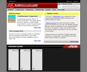 flashextension.net: FlashExtension.net
A collection of Flash extensions, components, and animations. For Adobe's Flash authoring tool.