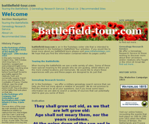 battlefield-tour.com: Battlefield Tour | Tailor-Made Tour | Genealogy Tour | Personalised Tour | Bespoke Tour | Military Tour | History Tour
Offering a range of tailor-made tours to the battlefields of Northwest Europe, battlefield-tour.com can design a personalised battlefield tour to suit your needs.  Wherever you want to visit battlefield-tour.com can take you there. So if you want to see the sites of D-Day and Arnhem from WW2 or the Western Front sites of The Ypres Salient, The Somme, Vimy Ridge, Messines Ridge, Passchendaele, etc of WW1 a battlefield-tour.com tour is right for you.