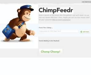 chimpfeedr.com: ChimpFeedr RSS Feed Aggregator - Feed the Chimp
