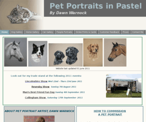 petportraitsinpastel.com: Pet Portraits in Pastel
Pet Portraits A treasured gift to last a lifetime. Working from photographs, using the finest pastels, I paint beautiful pet portraits, capturing the character of your pet perfectly. Specialising in horse dog and cat portraits.