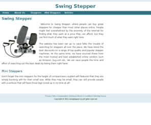 swingstepper.org: Discount Stepper Machines
A person can find their ideal discount stepper machines, mini steppers and all aerobic exercise steppers right here!