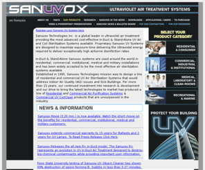 sanuvox.com: UV Air Purifier, Air Purification And Clean Air From Sanuvox Technologies.
UV air purifier, air purification & clean air from Sanuvox Technologies. Allergies, mold, bacteria, chemicals, viruses, asthma & smoke air purifiers. Indoor air quality, air cleaners and HEPA filters.