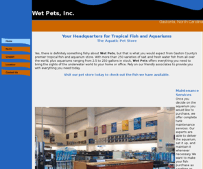 wetpetsgas.com: Pet store with tropical fish and aquariums. Gastonia, North Carolina
Contact us or visit our pet store in Gastonia, North Carolina, to purchase tropical fish and aquariums.