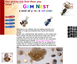 wholesalenest.com: Gem stones,Rough gem stones,Polished gem stones, Amthyst Geodes, Crystal quartz points, Amethyst points, Amethyst hearts, wholesale, Gems,Ruby,Citrine,natural crystals, geodes, Sterling silver Pendants, Charms, Jewelry.
