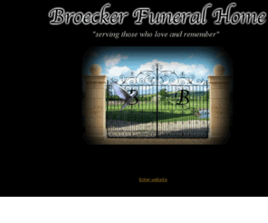 broeckerfuneralhome.com: Broecker Funeral Home Salado, Texas
Our goal is to explore every possibility that meets with your funeral requirements, turning a most solemn moment into a precious memory.