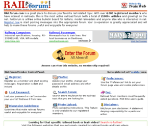 railforums.com: Rail forums for railfans. Railroad discussion forums for train enthusiasts.
Railroad discussion forums for railfans, train enthusiasts, model railroaders. A free online bulletin board for railfans, modelers and anyone else who is interested in rail