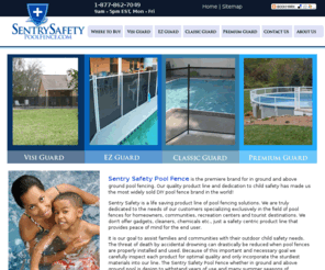 sentrysafetypoolfence.com: Sentry Safety Pool Fence | Toddler, Child & Pet Safety | Mesh & Poly
Sentry Safety Pool Fence for Child, Pet & Family Safety. Life saving product line of pool fencing solutions EZ Guard, VisiGuard, Premium Guard, Classic Guard. 