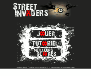 street-invaders.net: Street Invaders
Street Invaders, le premier jeu en real-map ! Jouez prs de chez vous ou dans des lieux clbres. Russirez-vous  chapper aux street invaders ? 