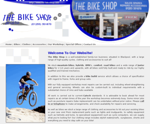 the-bikeshop.com: The Bike Shop - Home
The Bike Shop -- Bispham-based cycle store, selling mountain bikes, hybrids, BMX's, comfort road bikes and a wide range of kids bikes.