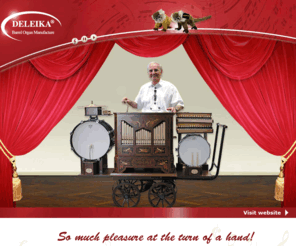 barrel-organ.com: DELEIKA manufactures many different barrel organ models and versions with a passion for detail.
Due to the hand-painted ‘bauernmalerei’ or the exotic wood inlay of your DELEIKA® barrel organ, you also become the owner of a special unique piece which will increase in value. Choose between a multitude of melodies on music strips and memory. 