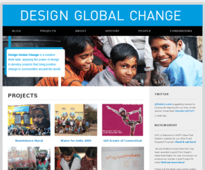 designforthepeople.org: Design Global Change › PROJECTS
Design Global Change is a creative tank, applying the power of design to develop projects that bring positive change to communities around the world.