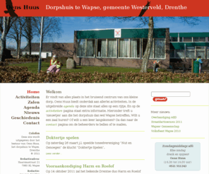 dorpshuiswapse.nl: Oens Huus :: Dorpshuis te Wapse, gemeente Westerveld, Drenthe
Oens Huus, het dorpshuis van Wapse, gemeente Westerveld, Drenthe