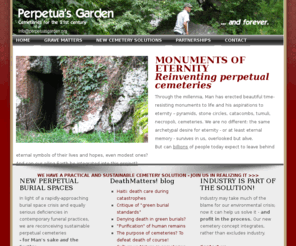 ecograves.com: Perpetua's Garden: TRULY PERPETUAL CEMETERIES - for the timeless needs of Man AND environment
Reconceiving perpetual cemeteries for Man's and the environment's needs