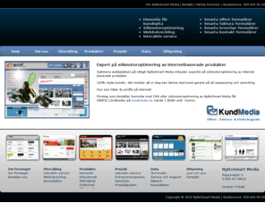 nyttosmart.se: Nytto Smart Media

 | Webbutveckling, hemsidor och portaler
Med fokus på kunds idé så har vi utvecklat ett koncept som skall passar ER utveckling!