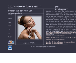 exclusievejuwelen.net: Exclusieve Juwelen
De Etalage op Internet voor Bijzondere Juwelen