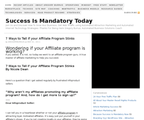 successismandatorytoday.com: Success Is Mandatory Today- Automated Attraction Marketing Solutions | Success Is Mandatory Today | Helping People Succeed Through The Use Of Attraction Marketing and Automated Business Solutions
Get traffic to your website with attraction Marketing and automated Internet technology. Why continue to struggle when someone has created something s