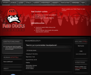 waasaredducks.fi: Waasaredducks.fi
Waasaredducks, rakkaudesta jääkiekkoon vaasalaisella ylpeydellä.