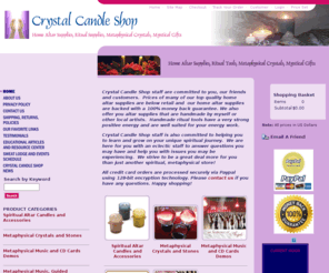 crystalcandle-shop.com: Home Altar Supplies, Ritual Tools, Metaphysical Crystals, Mystical Gifts
Home Altar supplies, ritual tools, metaphysical crystals and stones, spiritual altar candles, mystical gifts, sage, smudging herbs, incense, pendulum divination, tarot,