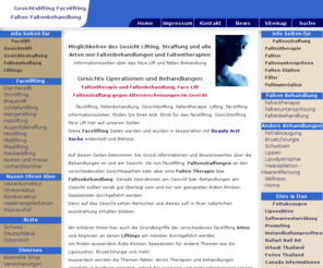 gesicht-lifting.com: Facelifting Gesichtslifting Faltenbehandlung: Face-lifting Gesichtslifting Faltenbehandlung Faltentherapie Informationsseiten
Seiten für Facelifting, Gesichtslifting, Faltenbehandlung, Faltentherapie bzw. Falten beseitigung und Falten Entfernung